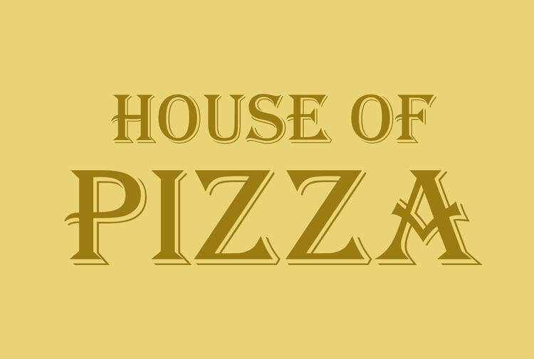 House of pizza