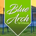 Blue Arch Farmhouse