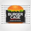 Burger Cage