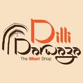 Dilli Darwaza - The Nihari Shop