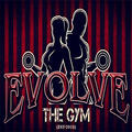 Evolve The Gym