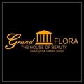 Grand Flora The House Of Beauty Spa and Gym