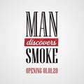 Man Discovers Smoke - MDS