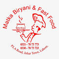 Matka Biryani & Fast Food