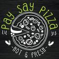 Pay Say Pizza