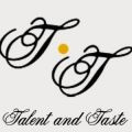 Talent & Taste