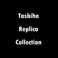 Tasbiha replica collection
