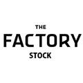 The Factory Stock