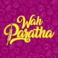 Wah Paratha