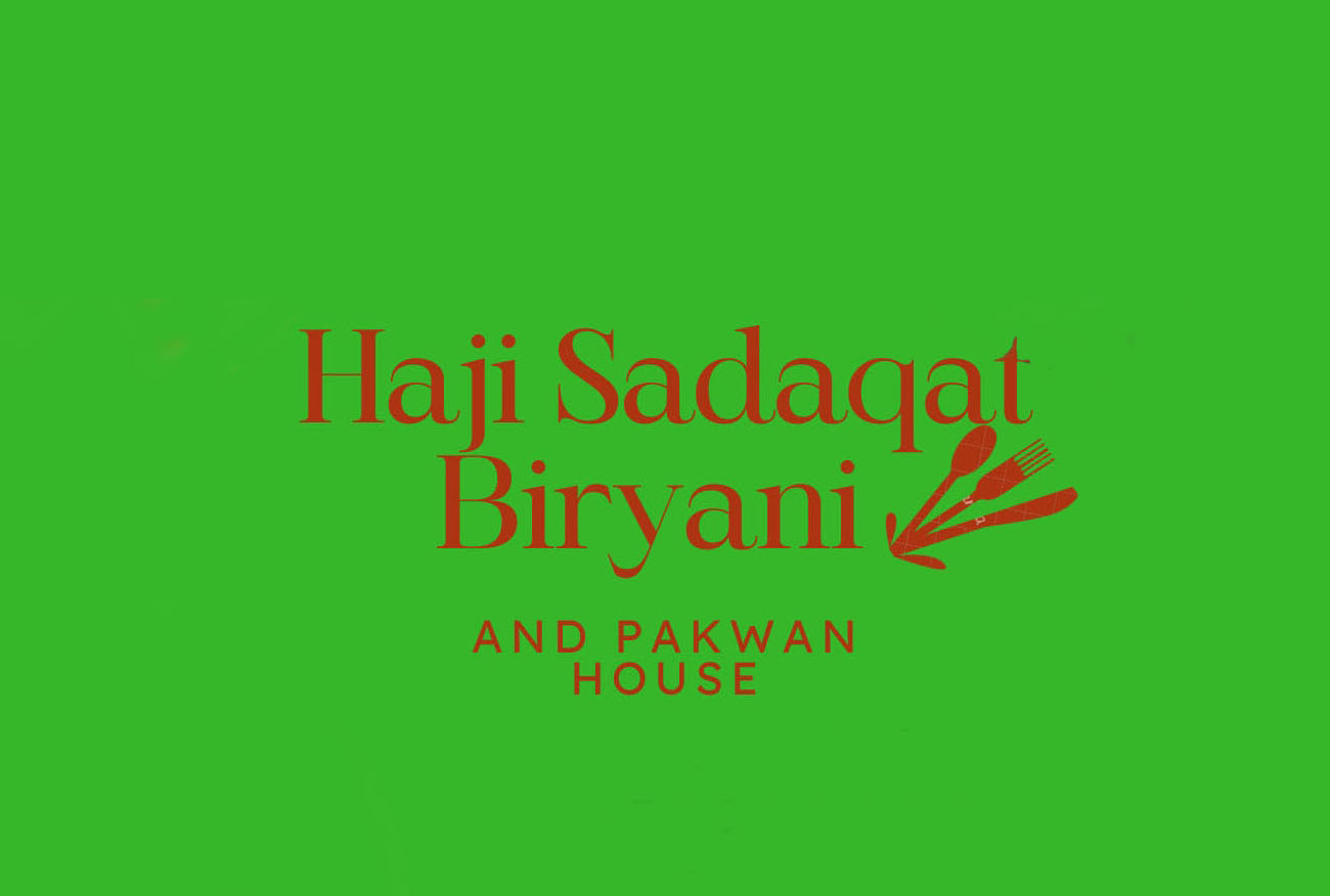 Haji Sadaqat Pakwan And Biryani House