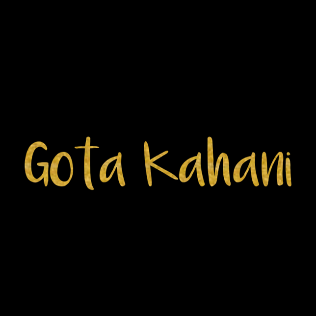 Gota Kahani